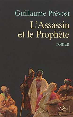 L'assassin et le prophète