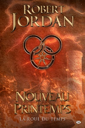 La roue du temps. Nouveau printemps
