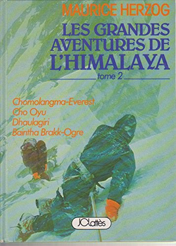 les grandes aventures de l'himalaya, tome 2