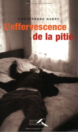 L'effervescence de la pitié