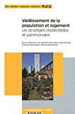 Vieillissement de la population et logement : les stratégies résidentielles et patrimoniales