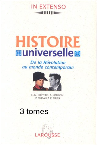 Histoire universelle : de la préhistoire au monde contemporain