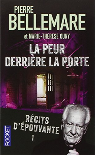La peur derrière la porte : récits d'épouvante. Vol. 1