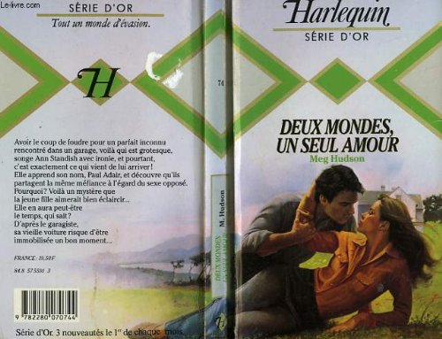 deux mondes, un seul amour (harlequin)