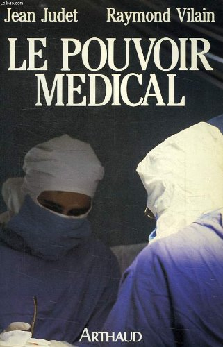 Le Pouvoir médical