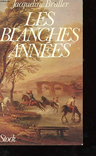 Les Blanches années