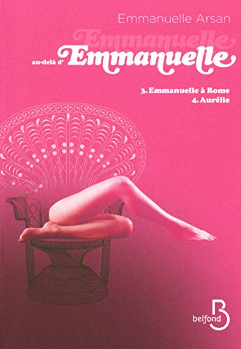 Emmanuelle au-delà d'Emmanuelle. Vol. 2