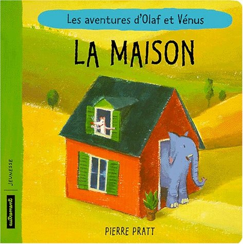 Les aventures d'Olaf et Vénus. La maison