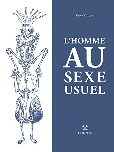 L'homme au sexe usuel : sidérations de l'inconstant