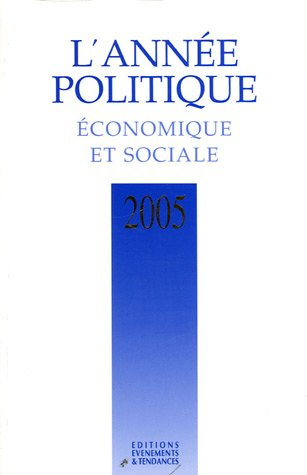 Année politique, économique et sociale (L'), n° 2005