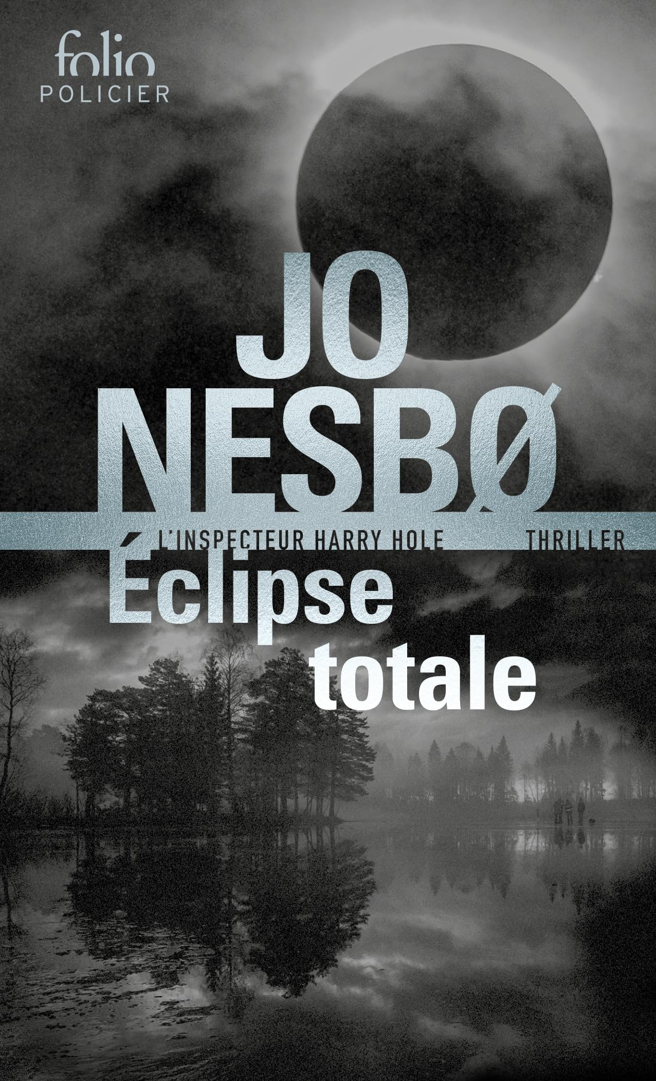 Une enquête de l'inspecteur Harry Hole. Eclipse totale