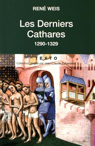 les derniers cathares : 1290-1329