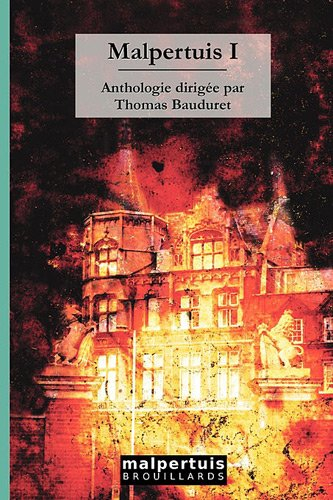 Malpertuis : anthologie. Vol. 1
