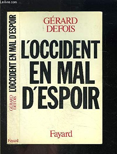 L'Occident en mal d'espoir