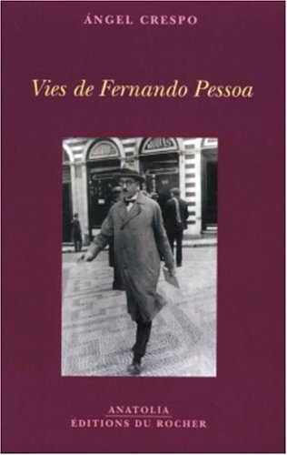 Vies de Fernando Pessoa