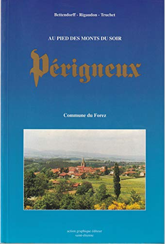 au pied des monts du soir- périgneux commune du forez