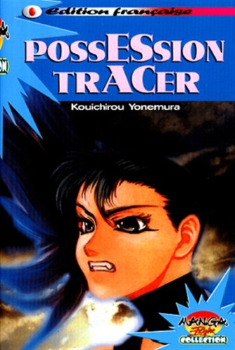 Possession tracer, N° 1 :