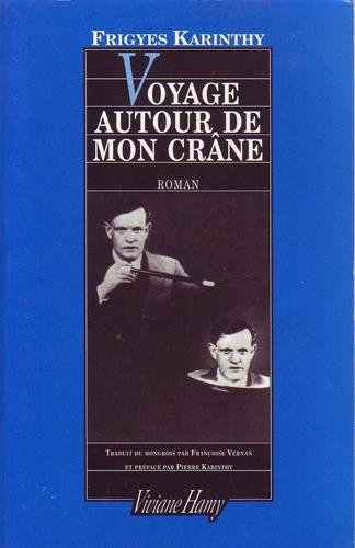 Voyage autour de mon crâne