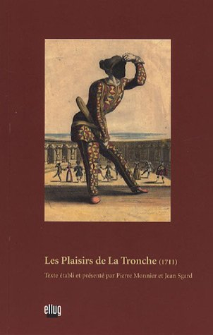 Les plaisirs de la Tronche : 1711