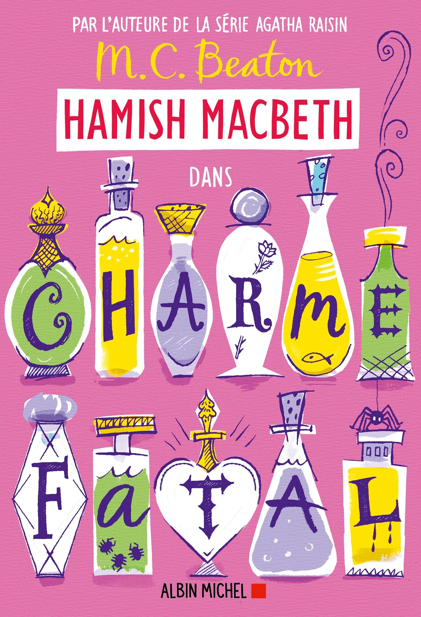 Hamish Macbeth. Vol. 24. Charme fatal