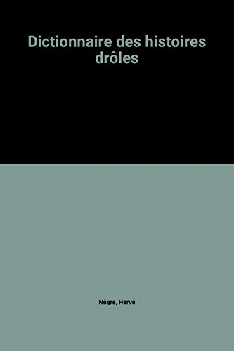 dictionnaire des histoires drôles