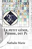Le petit génie, Pierre, dit Pi