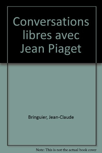 conversations libres avec j.piaget