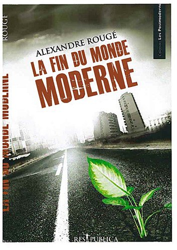 La fin du monde moderne