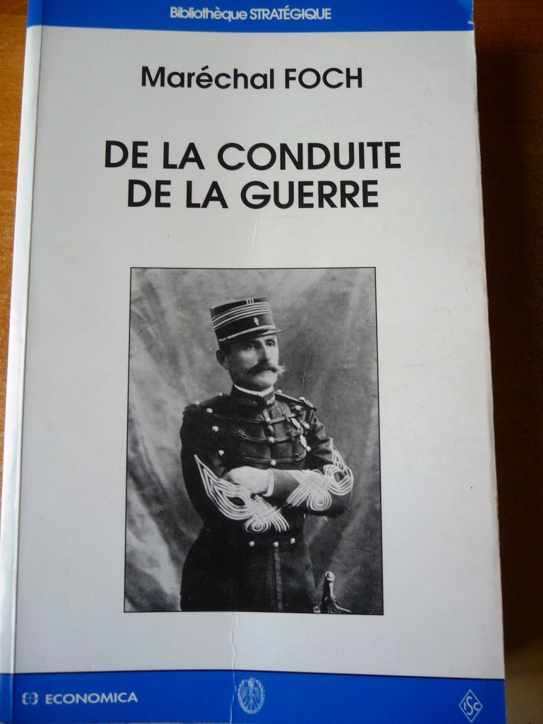 De la conduite de la guerre : la manoeuvre pour la bataille