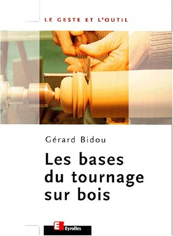 Les bases du tournage sur bois