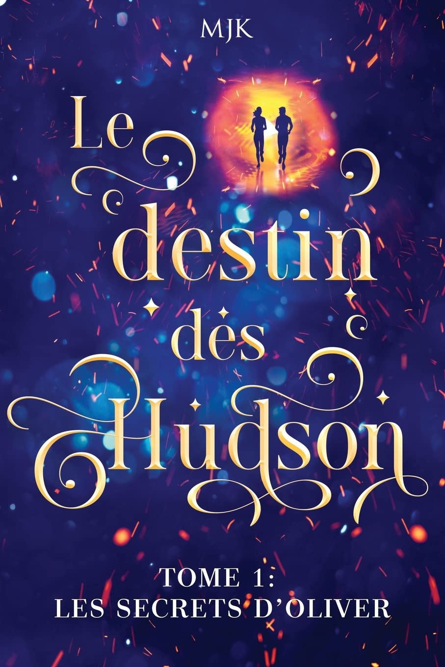 Le destin des Hudson: Les secrets d'Oliver