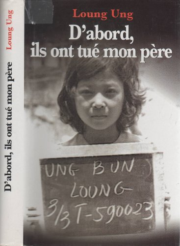 D'abord, ils ont tué mon père