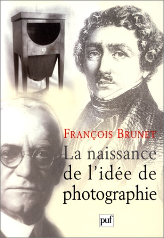 La naissance de l'idée de photographie