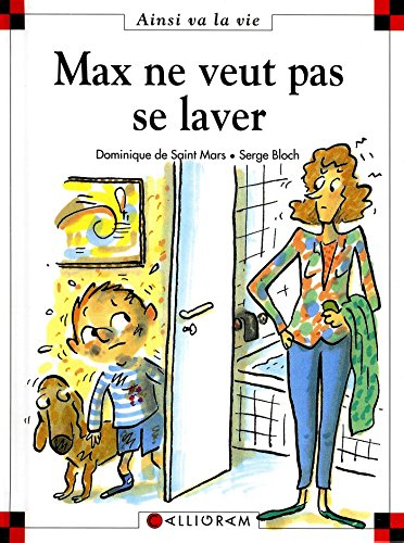 Max ne veut pas se laver