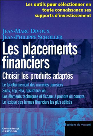 les placements financiers : choisir les produits adaptés