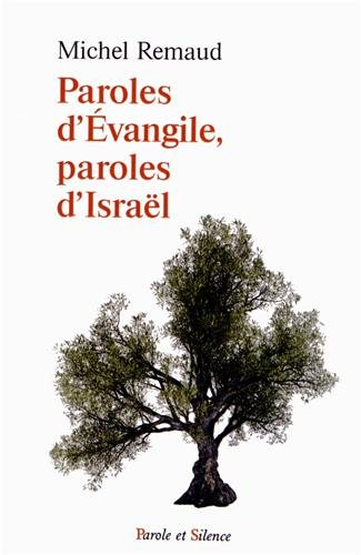 Paroles d'Evangile, paroles d'Israël