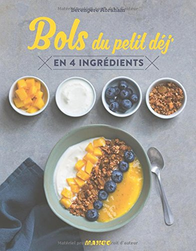 Bols du petit déj' : en 4 ingrédients