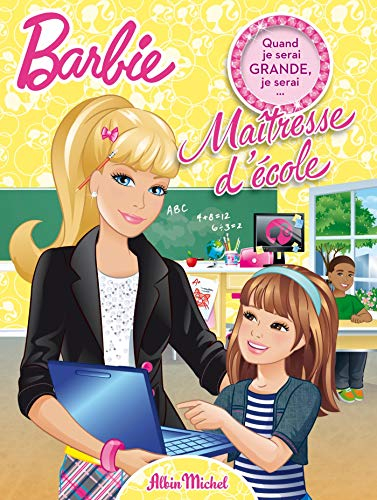 Quand je serai grande, je serai... maîtresse d'école