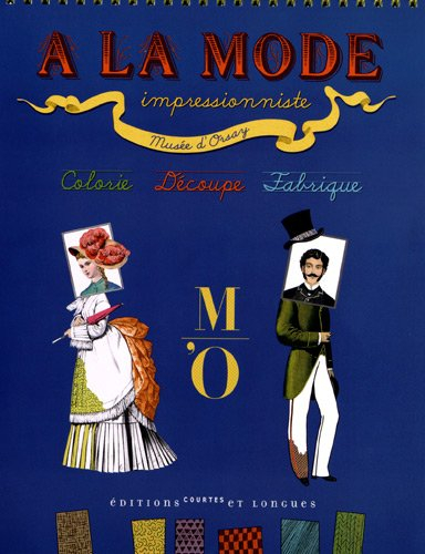 A la mode impressionniste : colorie, découpe, fabrique