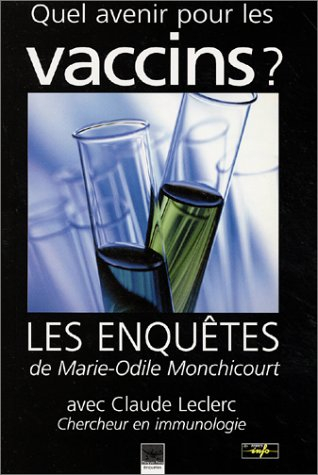 Quel avenir pour les vaccins ?
