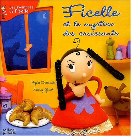 Ficelle et le mystère des croissants