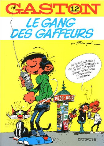 Gaston Lagaffe : spécial luxe. Vol. 12. Le gang des gaffeurs