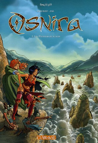 Osnira. Vol. 2. Les pécheurs de nuages