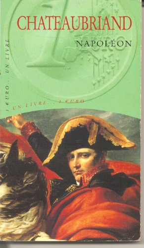 Napoléon : livres XIX à XXIV des Mémoires d'outre-tombe