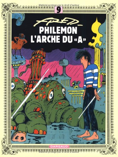 Philémon. Vol. 9. L'Arche du A