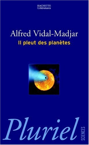 Il pleut des planètes