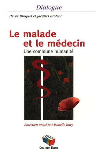 Le malade et le médecin : une commune humanité. Le temps des coquelicots