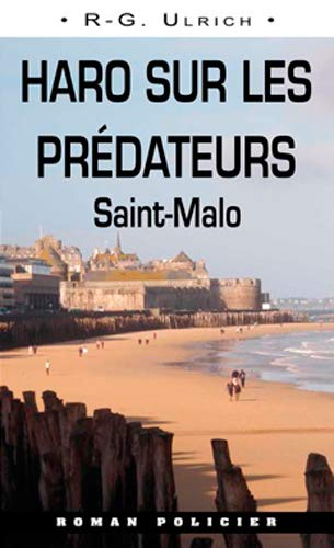 Haro sur les prédateurs : Saint-Malo