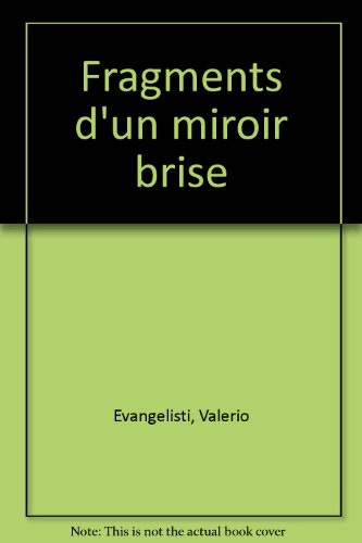 Fragments d'un miroir brisé : anthologie de science-fiction italienne
