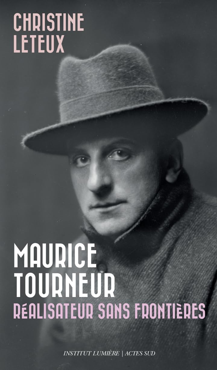 Maurice Tourneur, réalisateur sans frontière